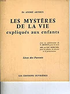 Seller image for LES MYSTERES DE LA VIE expliqus aux enfants - livre des Parents for sale by Dmons et Merveilles