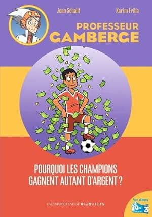 Image du vendeur pour Pourquoi les champions gagnent autant d'argent mis en vente par Dmons et Merveilles