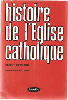 Image du vendeur pour HISTOIRE DE L'EGLISE CATHOLIQUE mis en vente par Dmons et Merveilles