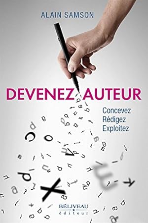 Immagine del venditore per Devenez auteur - Concevez - Rdigez - Exploitez venduto da Dmons et Merveilles