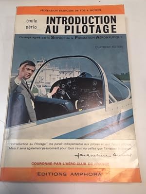 Imagen del vendedor de INTRODUCTION AU PILOTAGE 4EME EDITION a la venta por Dmons et Merveilles