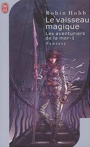 Seller image for Les aventuriers de la mer n 1 : Le vaisseau magique for sale by Dmons et Merveilles