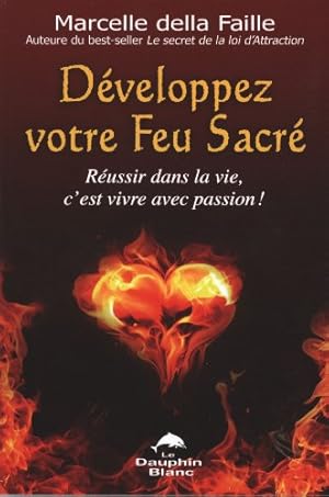 Imagen del vendedor de Dveloppez votre Feu Sacr a la venta por Dmons et Merveilles