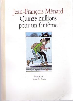 Bild des Verkufers fr Quinze millions pour un fantome zum Verkauf von Dmons et Merveilles