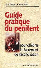Image du vendeur pour Guide pratique du pnitent. Pour clbrer le sacrement de Rconciliation mis en vente par Dmons et Merveilles