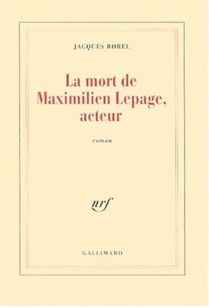 Seller image for Mort de Maximilien Lepage acteur for sale by Dmons et Merveilles