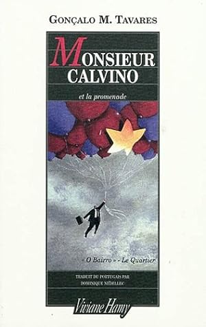 Seller image for Monsieur Calvino et la promenade for sale by Dmons et Merveilles