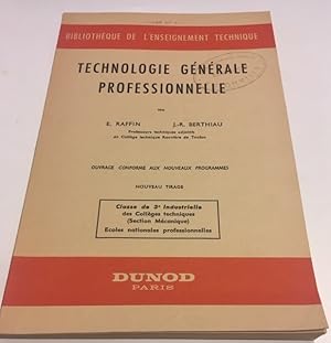 Image du vendeur pour TECHNOLOGIE GENERALE PROFESSIONNELLE Classe de 3e Industrielle mis en vente par Dmons et Merveilles