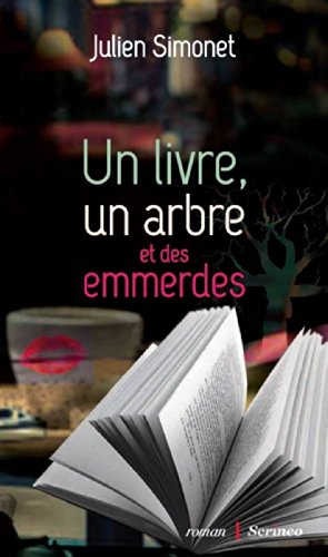Bild des Verkufers fr Un livre un arbre et des emmerdes zum Verkauf von Dmons et Merveilles