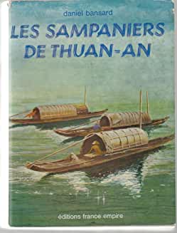 Immagine del venditore per LES SAMPANIERS DE THUAN-AN venduto da Dmons et Merveilles