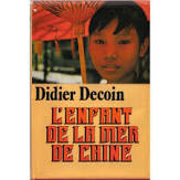Seller image for L'enfant de la mer de Chine for sale by Dmons et Merveilles