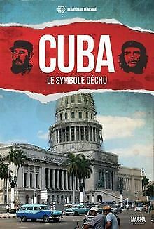 Image du vendeur pour Cuba le symbole dchu mis en vente par Dmons et Merveilles