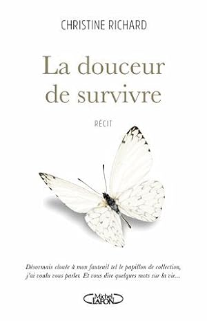 Seller image for La douceur de survivre for sale by Dmons et Merveilles