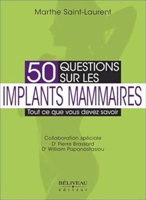 Immagine del venditore per 50 questions sur les implants mammaires - Tout ce que vous devez savoir venduto da Dmons et Merveilles