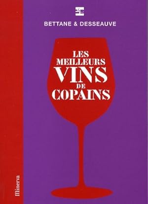 Seller image for Les meilleurs vins de copains for sale by Dmons et Merveilles