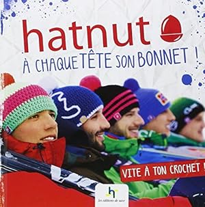 Imagen del vendedor de Hatnut : A chaque tte son bonnet a la venta por Dmons et Merveilles