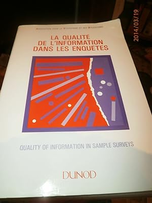 Seller image for La qualit de l'information dans les enqutes : [actes des journes de synthse] for sale by Dmons et Merveilles