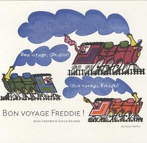 Image du vendeur pour Bon voyage Freddie mis en vente par Dmons et Merveilles