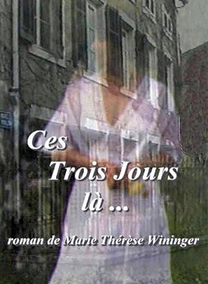 Seller image for Ces trois jours l for sale by Dmons et Merveilles