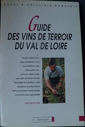 Imagen del vendedor de GUIDE DES VINS DE TERROIR DU VAL DE LOIRE a la venta por Dmons et Merveilles