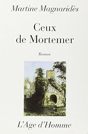 Seller image for Ceux de Mortemer for sale by Dmons et Merveilles