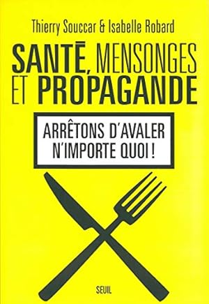 Seller image for Sant mensonges et propagande for sale by Dmons et Merveilles