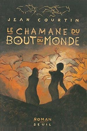 Image du vendeur pour Le chamane du bout-du-monde mis en vente par Dmons et Merveilles
