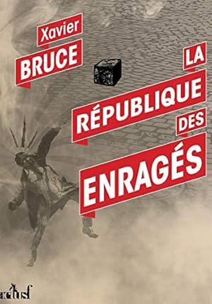 Image du vendeur pour La rpublique des enrags mis en vente par Dmons et Merveilles