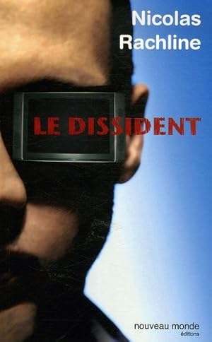 Seller image for Le Dissident for sale by Dmons et Merveilles