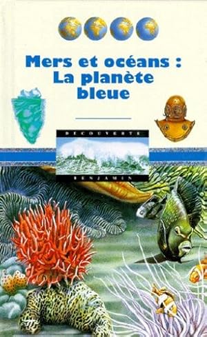 Seller image for MERS ET OCEANS. La plante bleue for sale by Dmons et Merveilles