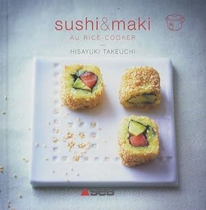 Bild des Verkufers fr SUSHI&MAKI AU RICE-COOKER zum Verkauf von Dmons et Merveilles