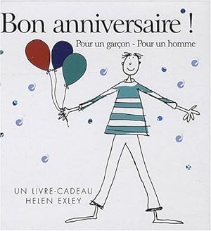 Seller image for Bon anniversaire ! : Pour un garon pour un homme for sale by Dmons et Merveilles