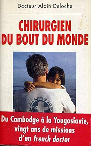 Seller image for Chirurgien du bout du monde for sale by Dmons et Merveilles