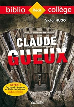 Bibliocollège - Claude Gueux Victor Hugo