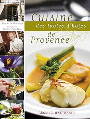 Cuisine des tables d'hôtes de Provence