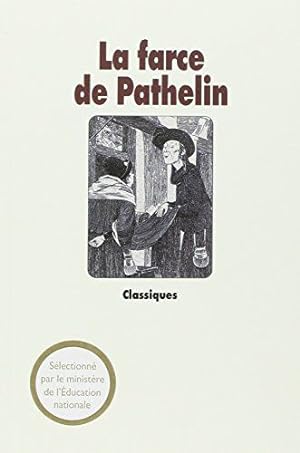 Seller image for La Farce de Pathelin. Adaptation d'une farce du XVe sicle for sale by Dmons et Merveilles