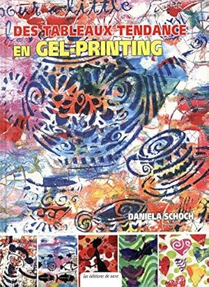 Image du vendeur pour Des tableaux tendance en gel-printing mis en vente par Dmons et Merveilles