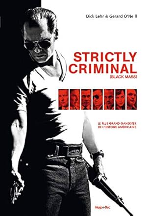 Seller image for Strictly criminal (Black mass) for sale by Dmons et Merveilles