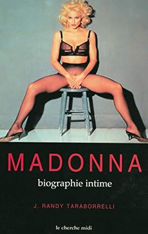 Seller image for Madonna la biographie intime for sale by Dmons et Merveilles