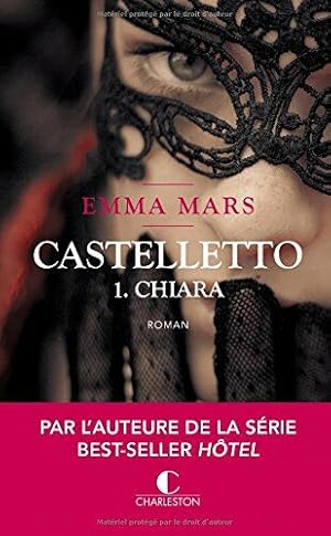 Imagen del vendedor de Chiara - Castelletto tome 1 a la venta por Dmons et Merveilles