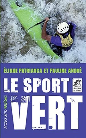 Imagen del vendedor de Le sport "vert" a la venta por Dmons et Merveilles