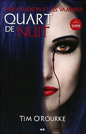 Seller image for Quart de nuit - Kiera Hudson et les vampires T1 for sale by Dmons et Merveilles