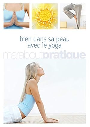 Bild des Verkufers fr Bien dans sa peau avec le yoga zum Verkauf von Dmons et Merveilles