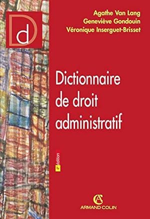 Seller image for Dictionnaire de droit administratif - 4e d for sale by Dmons et Merveilles