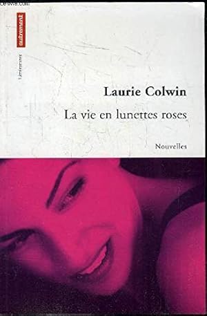 Imagen del vendedor de Vie en Lunettes Roses (Gratuit) (la) a la venta por Dmons et Merveilles