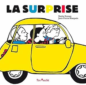 Seller image for La surprise for sale by Dmons et Merveilles