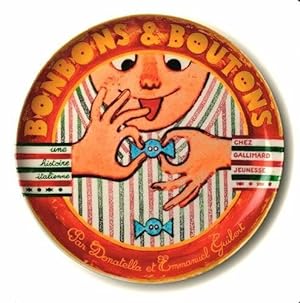 Image du vendeur pour Bonbons & boutons: Une histoire italienne mis en vente par Dmons et Merveilles