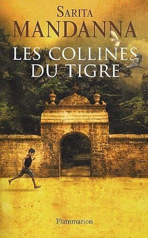 Seller image for Les collines du tigre for sale by Dmons et Merveilles