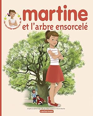 Seller image for Martine et l'arbre ensorcel for sale by Dmons et Merveilles
