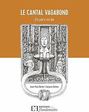 Image du vendeur pour Le Cantal vagabond en cai e en lai mis en vente par Dmons et Merveilles